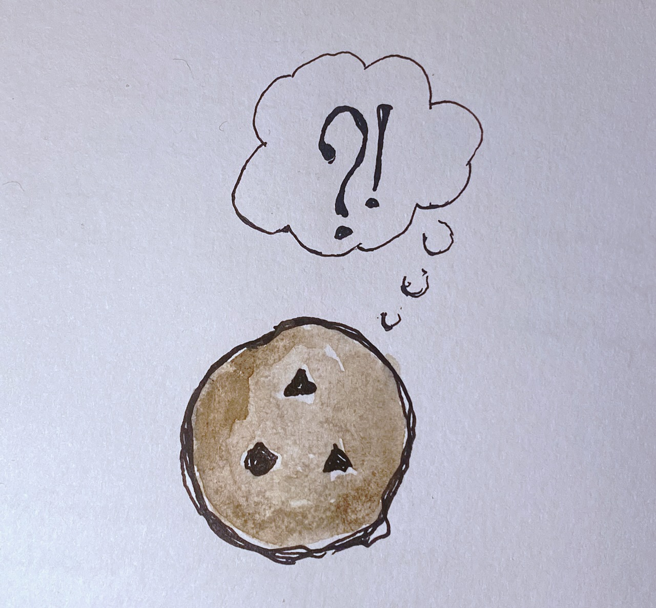 Ink and watercolor of a 3-chip cookie with a thought bubble "?!"